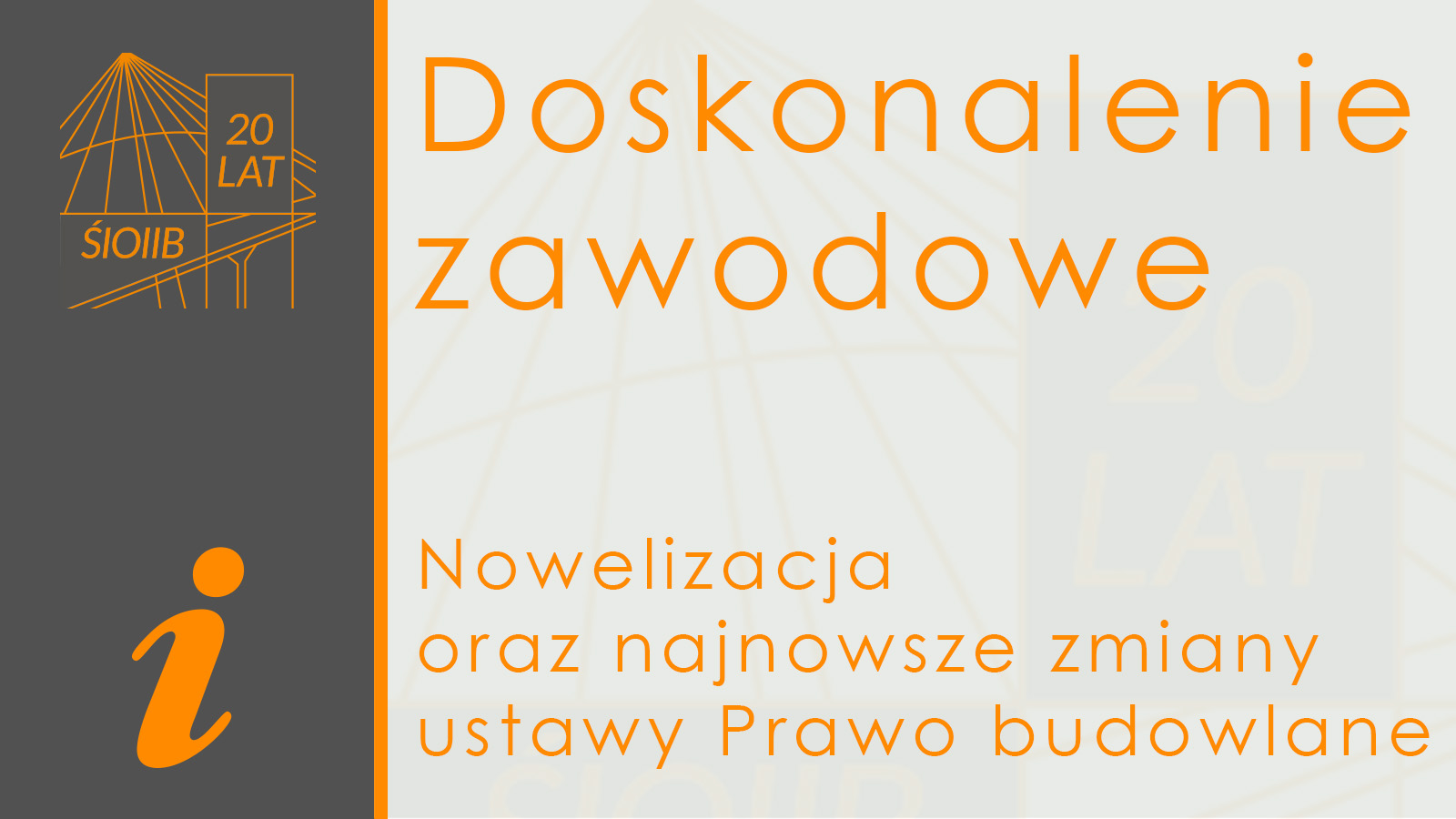 Zaproszenie do udziału w szkoleniu „Proces budowlany w świetle dużej nowelizacji, najnowszych i projektowanych zmian ustawy Prawo budowlane. Wybrane zagadnienia”, 16 listopada 2023 r. w Urzędzie Miasta w Jastrzębiu-Zdroju.